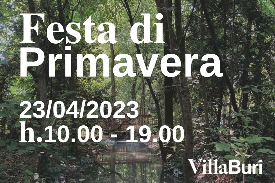 TORNA LA FESTA DI PRIMAVERA DI VILLA BURI!